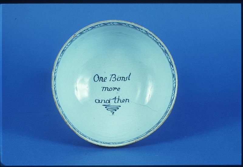 Bowl with "One Bowl More and Then" Inscribed in the Well