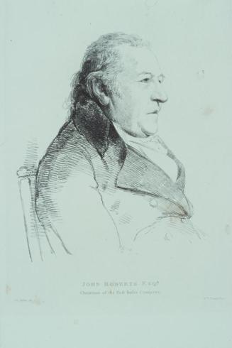 Portrait of John Roberts, Esq., Chairman of the East Indian Company (after George Dance)