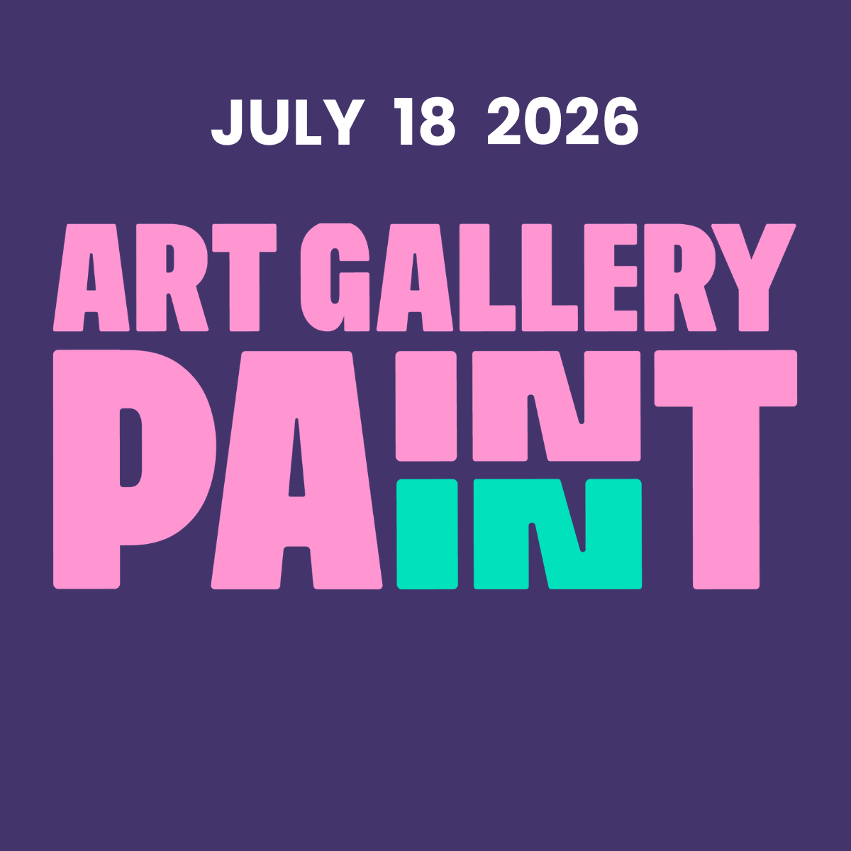 Art Gallery of Greater Victoria - Paint In, Saturday July 18, 2026