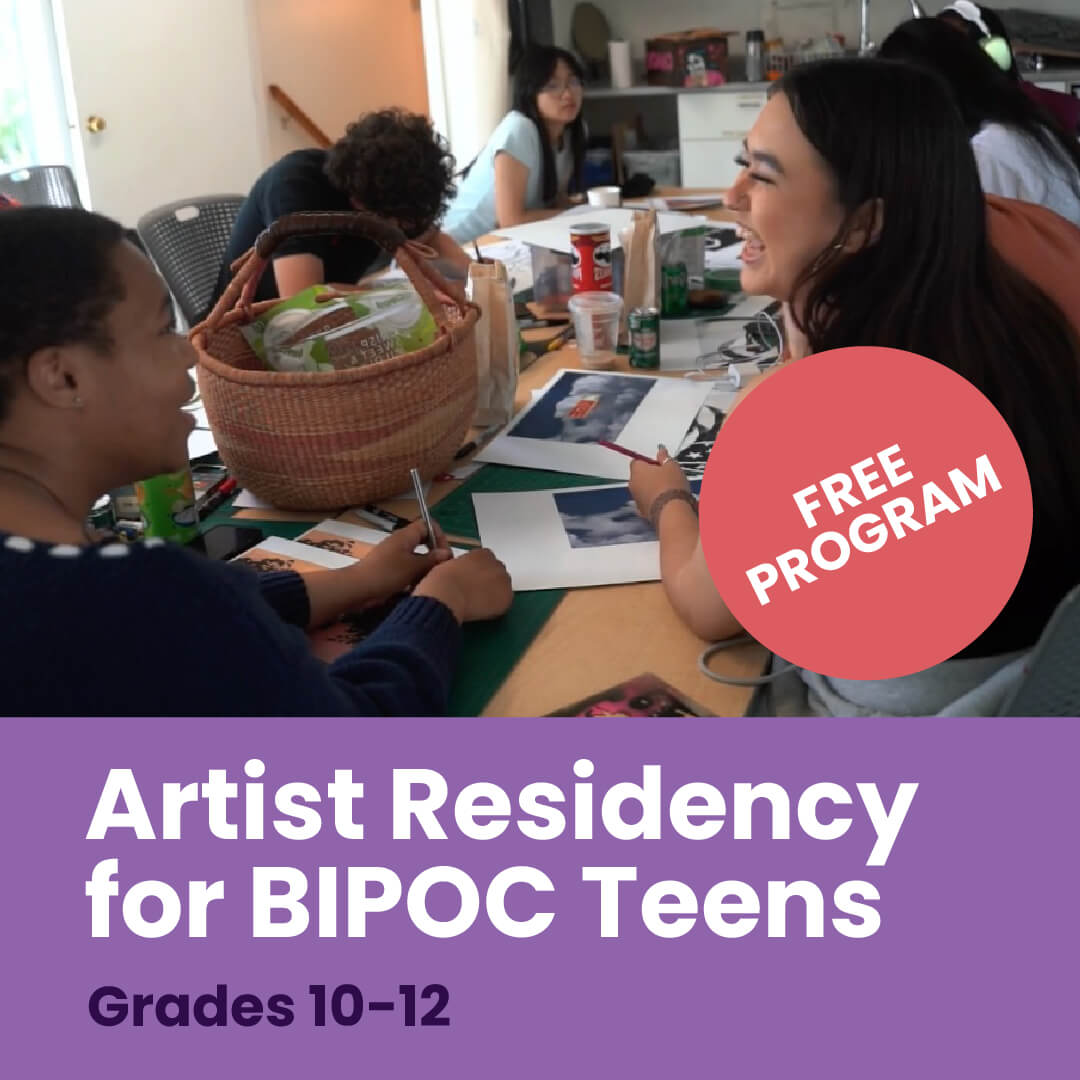 Artist Residency for BIPOC Teens, Grades 10-12